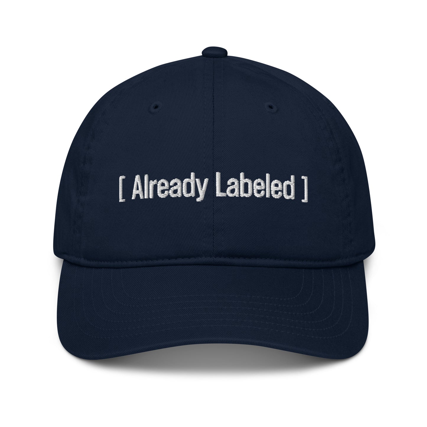 Already Labeled Dad Hat